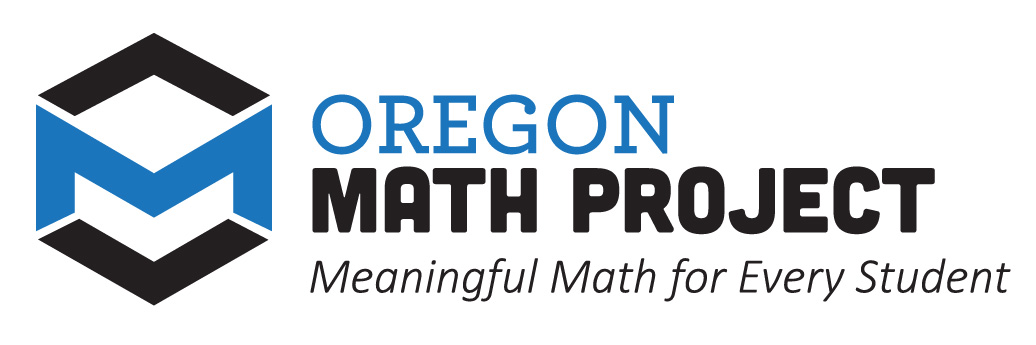 Oregon Math Project Meaningful Math for Every Student