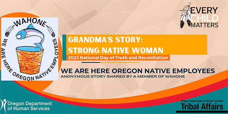 Grandma's Story: Strong Native Woman