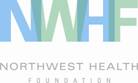 NWF - Northwest Health Foundation