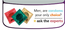 Men, are condoms your only choice?