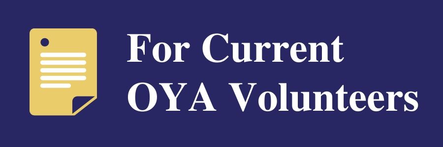 For Current OYA Volunteers