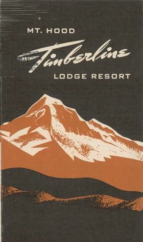 Advertisement for Mt. Hood Timberline Lodge Resort