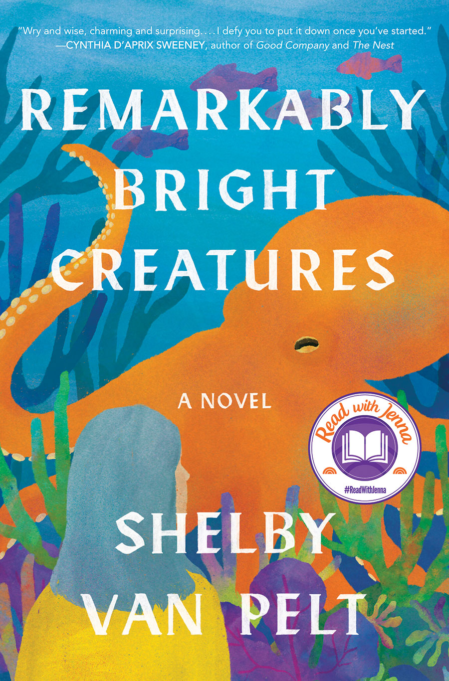 Book Cover for Remarkably Bright Creatures, a colorful cartoon underwater scene with an orange octopus on an ocean floor.
