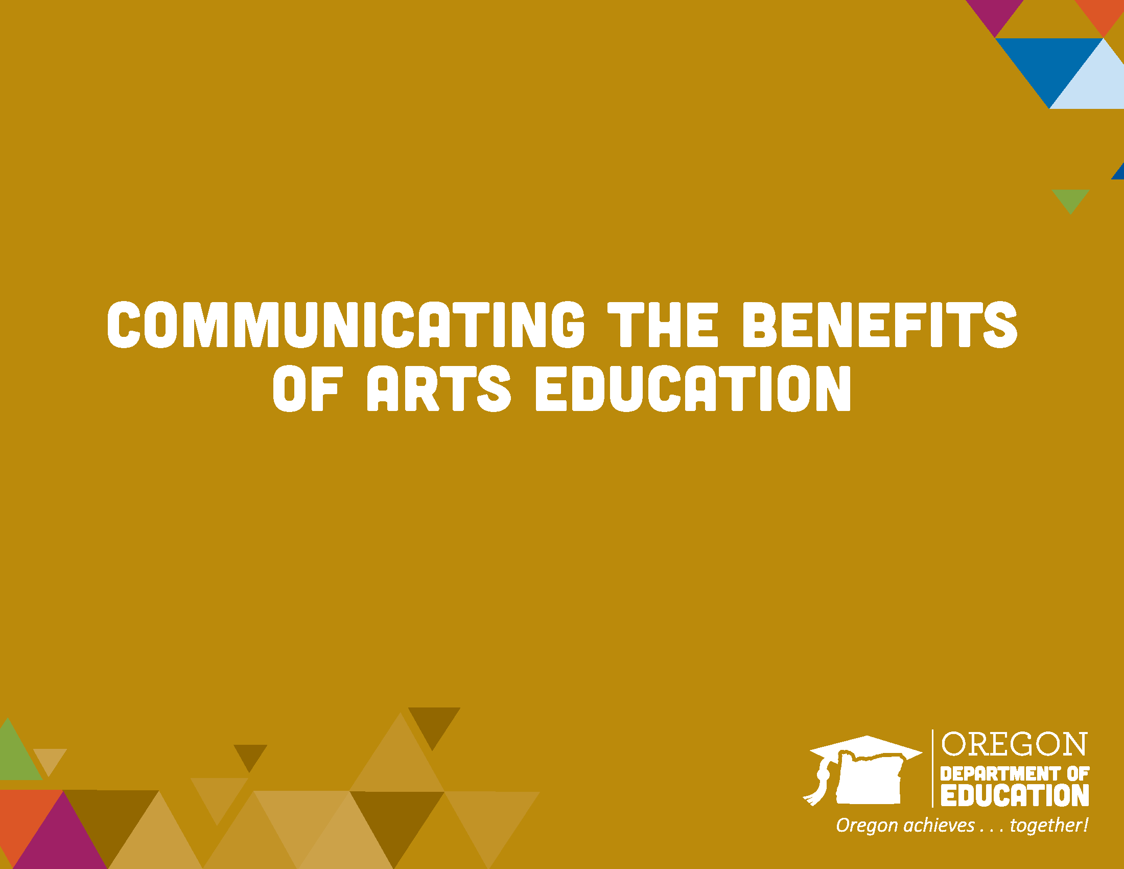 Communicating the benefits of arts education