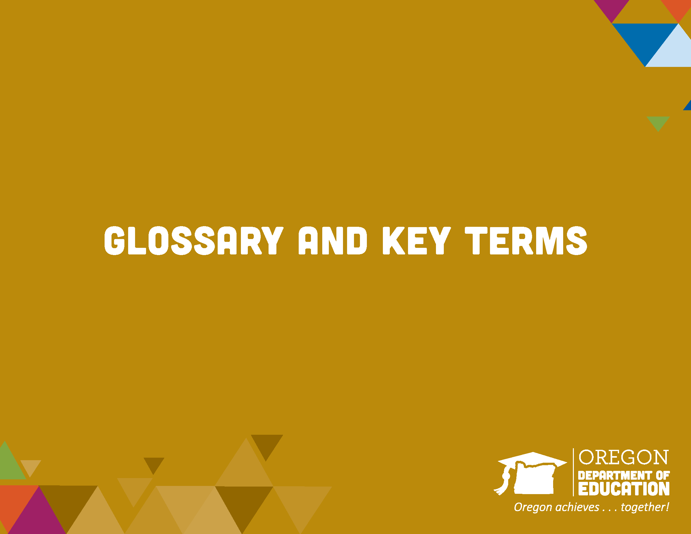 Glossary and key terms