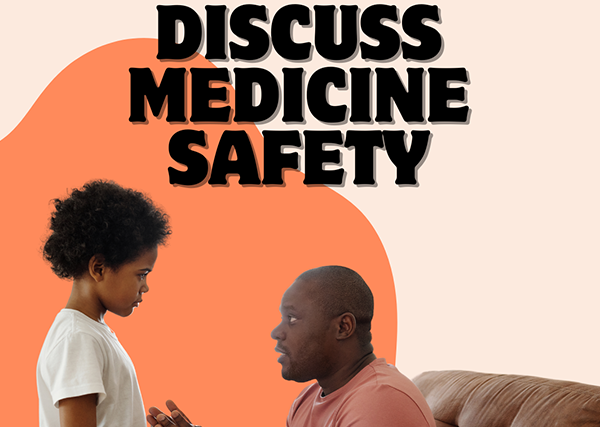 Graphic: Discuss Medicine Safety