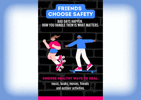 Friends Choose Safety Poster 3