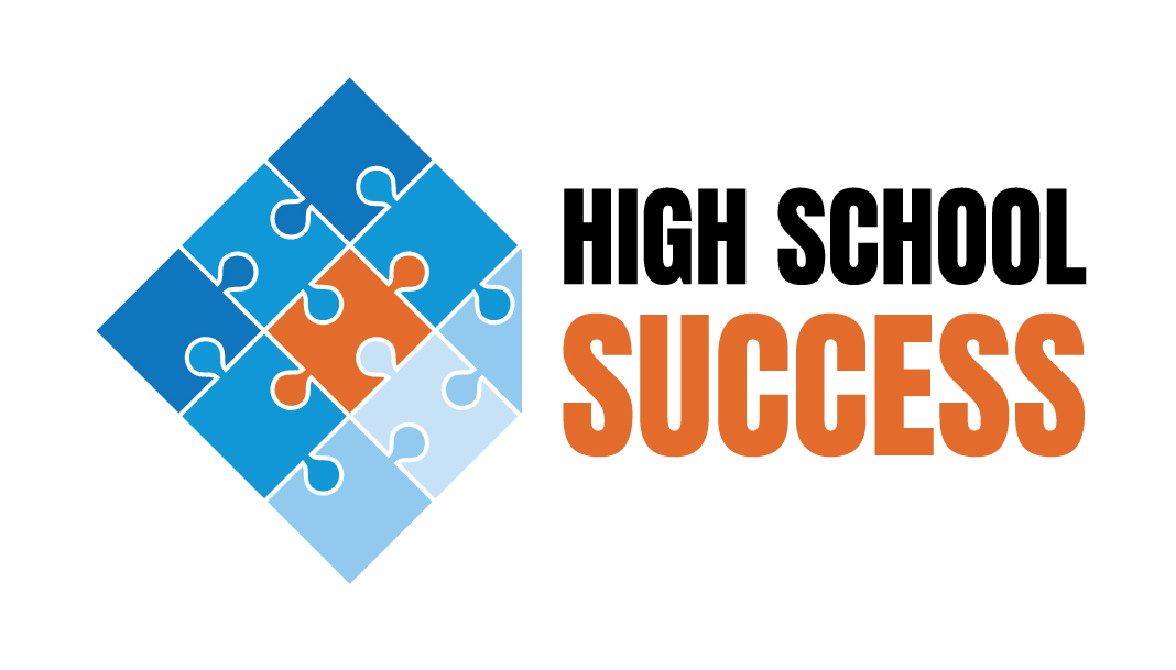 High School Success