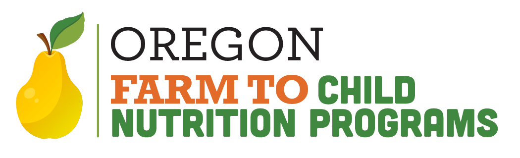 Oregon Farm to Child Nutrition Programs. Oregon Department of Education