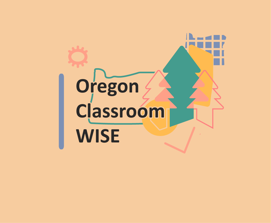 Classroom WISE Header with trees and an outline of Oregon