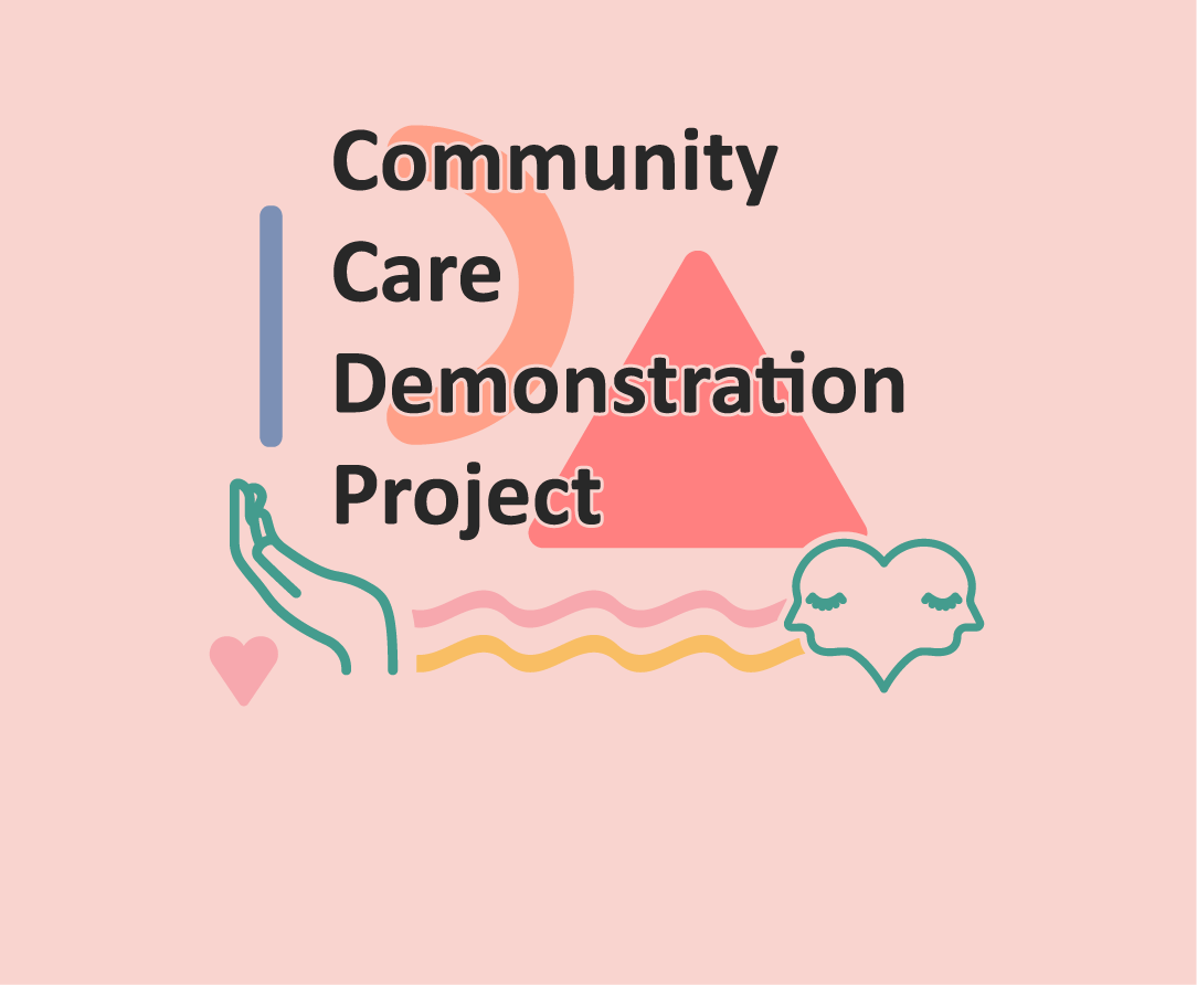 Community Care Demonstration Project Header with abstract shapes, a hand, and two heads forming a heart.