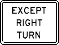 Señal: excepto giro a la derecha