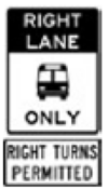 Señal de carril derecho solo para autobuses con "Giro a la derecha permitido"