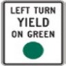 Señal de ceda el paso al girar a la izquierda con luz verde
