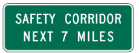 Señal de corredor de seguridad durante las próximas 7 millas