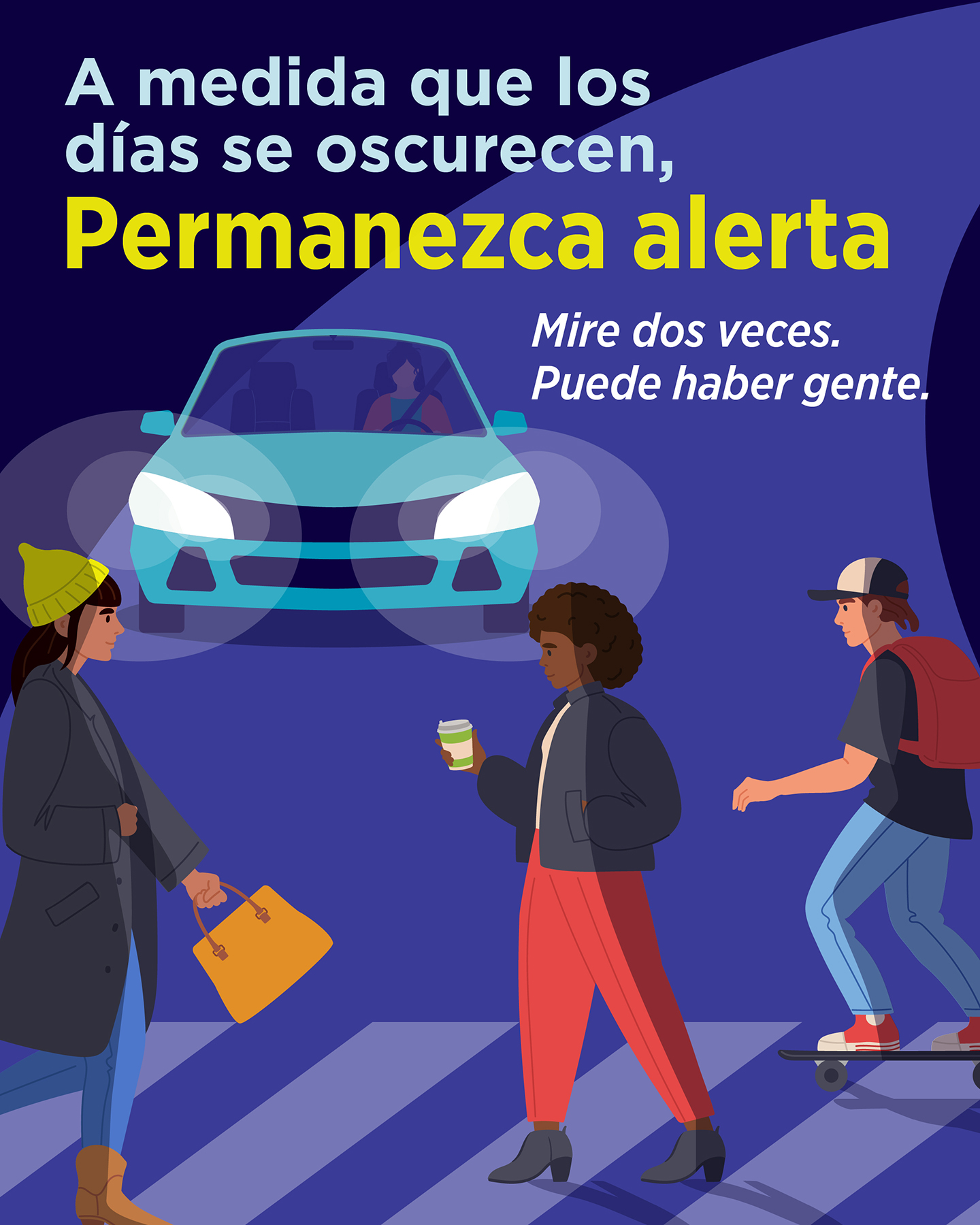 A medida que los días se oscurecen, Permanezca alerta. Mire dos veces. Puede haber gente. Transportation Safety – ODOT 