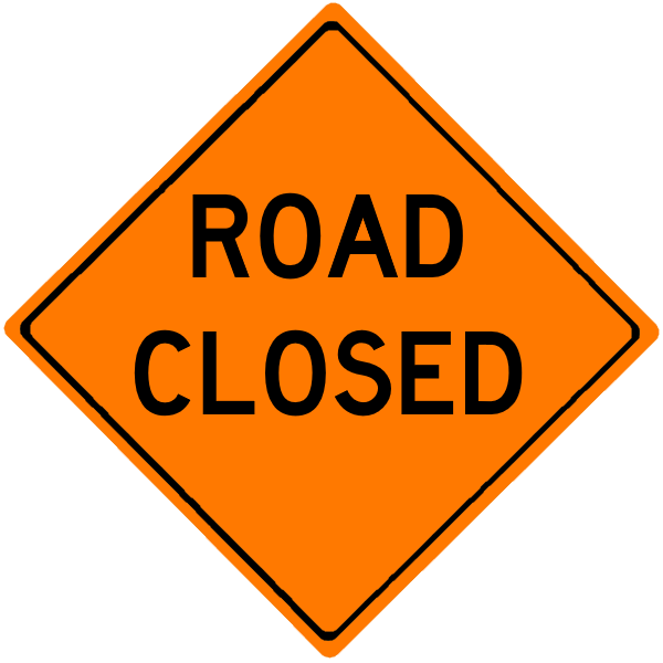 Road Closed Sign