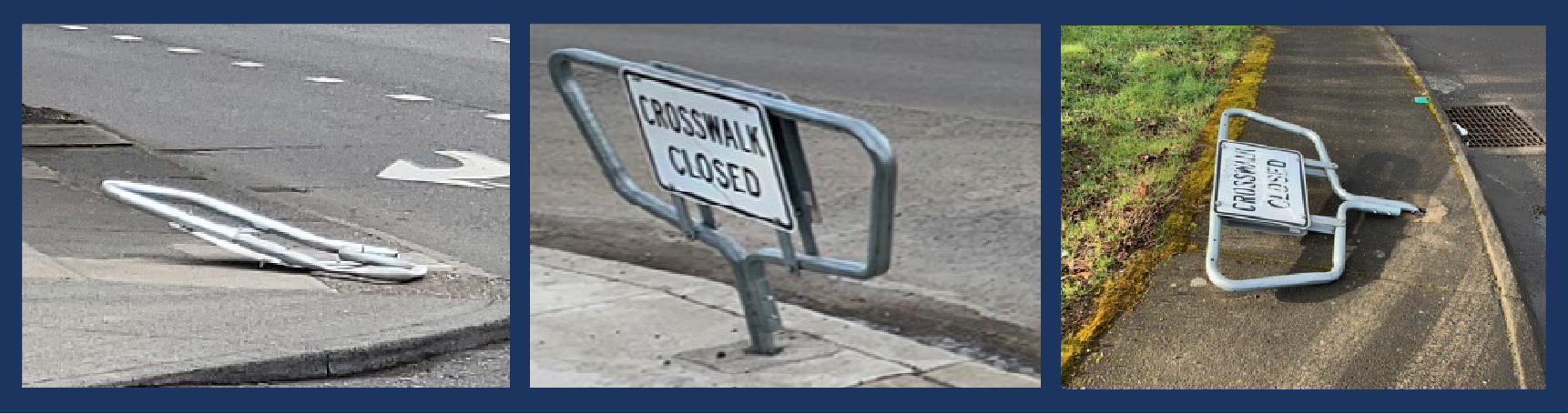 Photos of damaged crosswalk closed signs
