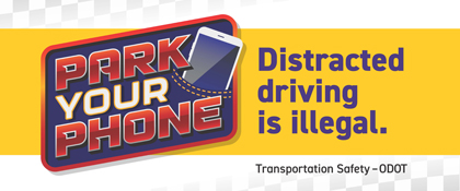 2023 Park Your Phone banner - Distracted driving is illegal.
