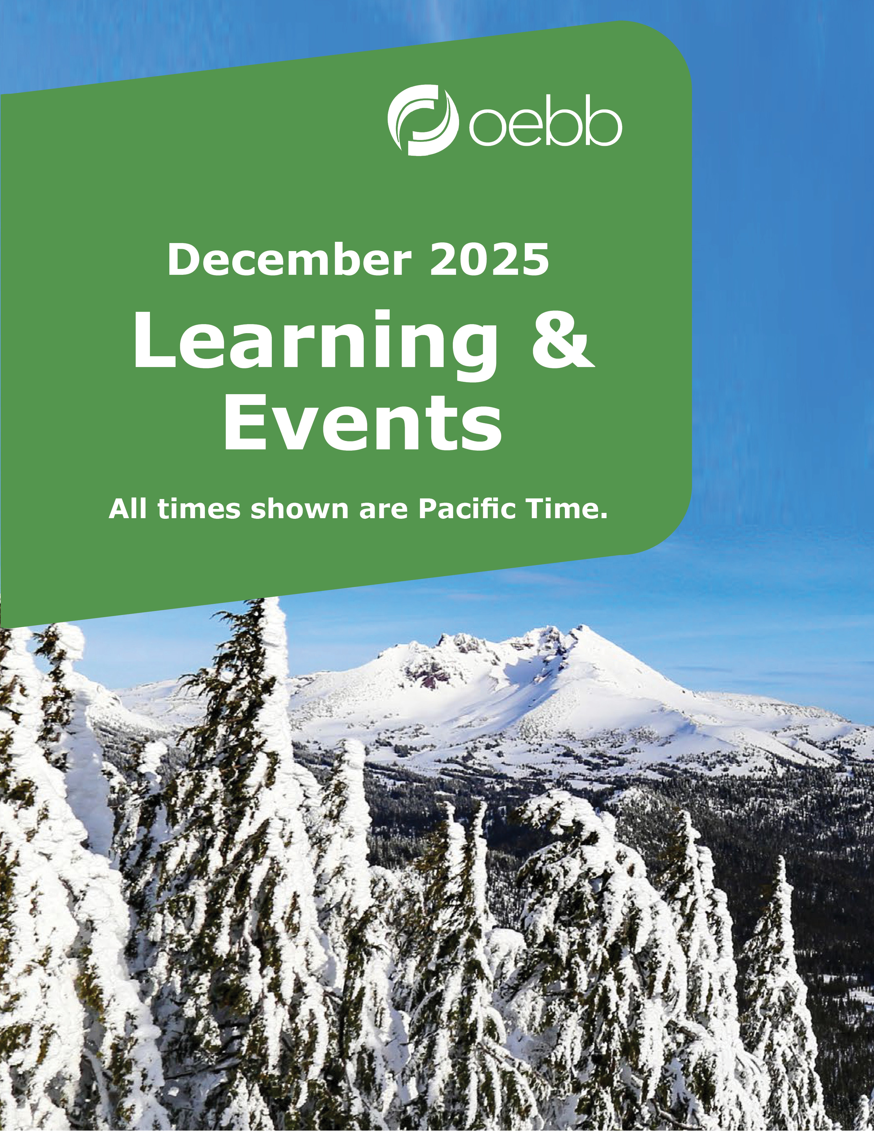 December Learning and Events schedule image. Forest with a mountain in the background, covered in snow.