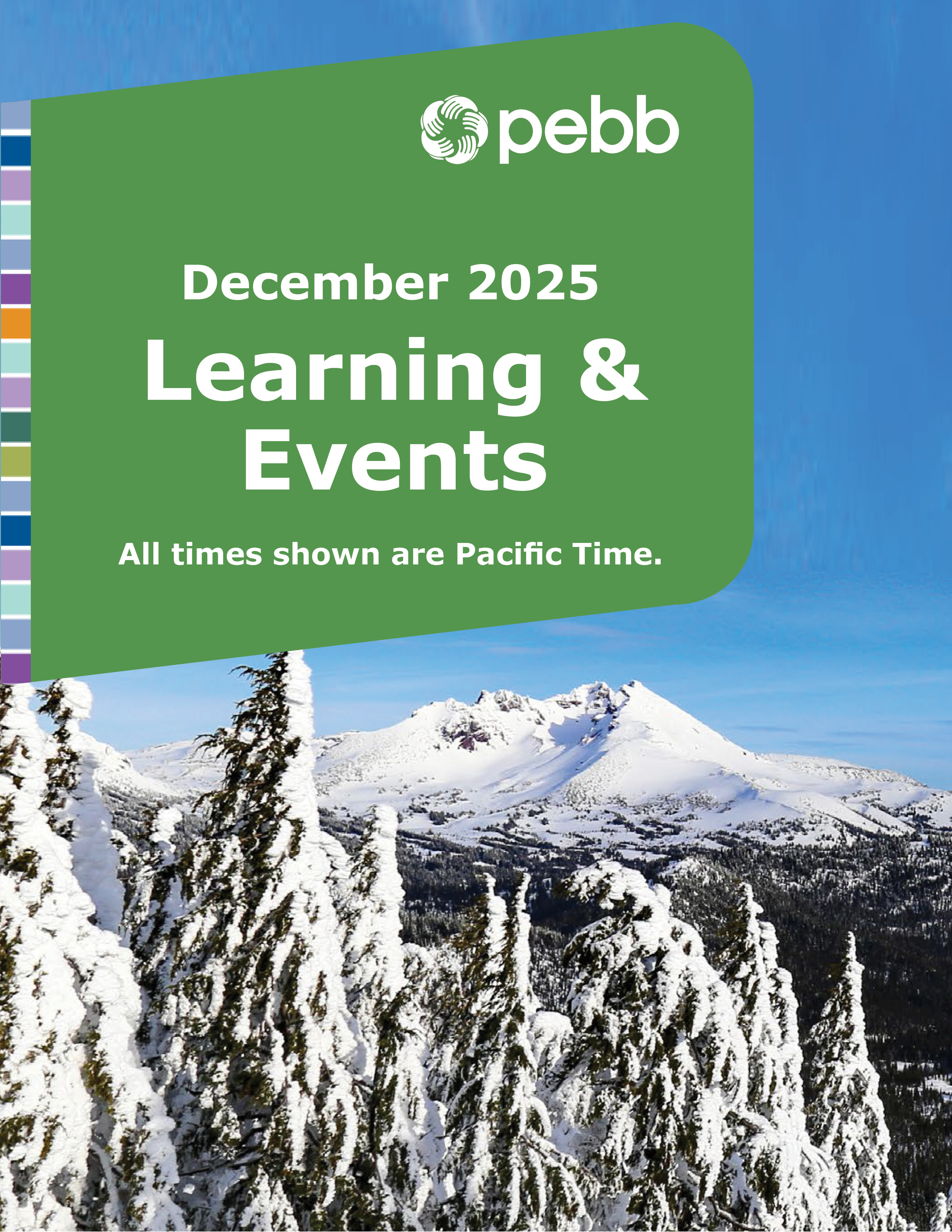 December webinar schedule. Forest, mountain in the background, covered in snow.