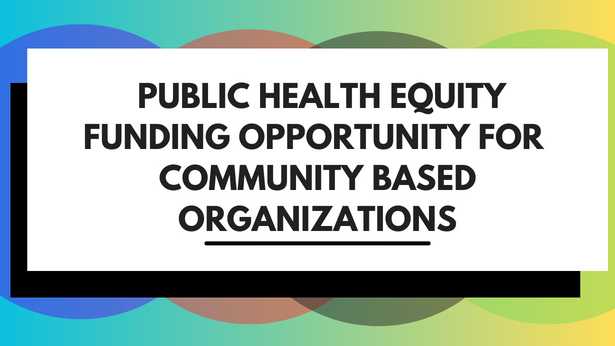 Oregon Health Authority&#39;s 2024 Public Health Equity Funding Opportunity