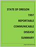 1997 Reportable Communicable Disease Summary report