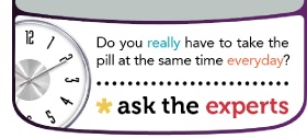 Do you really have to take the pill at the same time everyday?