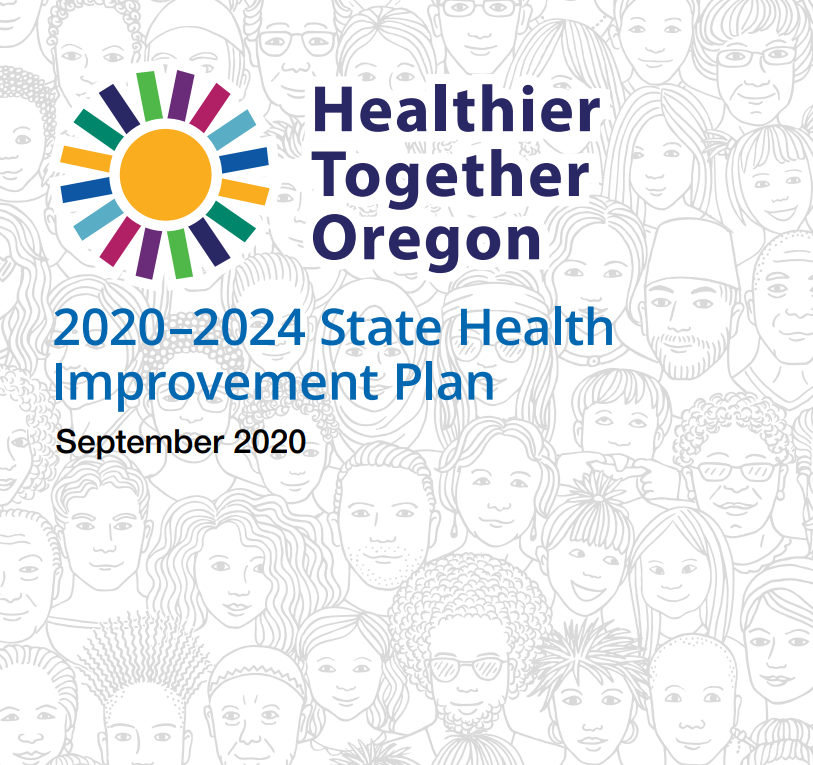 Gray background of faces. Text: Healthier Together Oregon. 2020 - 2024 State Health Improvement Plan. September 2020