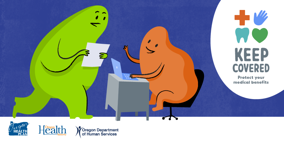 A green figure holding a piece of paper talking to an orange figure sitting at a computer. On the right it reads Keep Covered protect your medical benefits