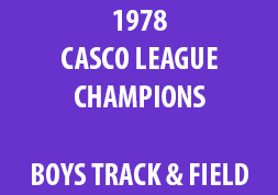 1978 Casco League Champions Boys Track & Field