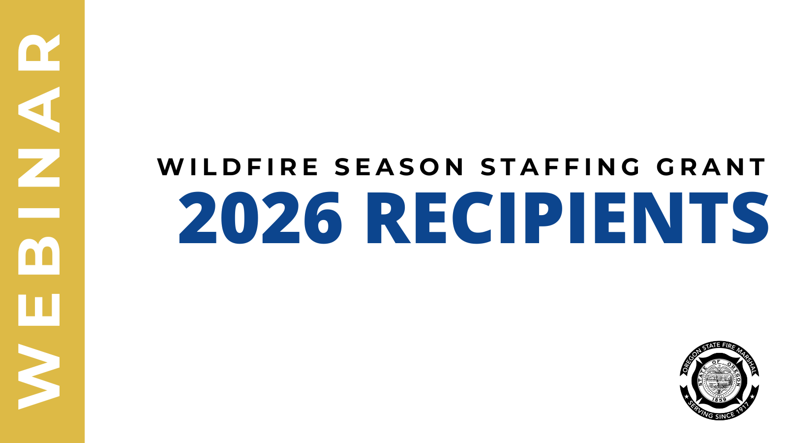 2026 Wildfire Season Staffing Grant Recipient Webinar