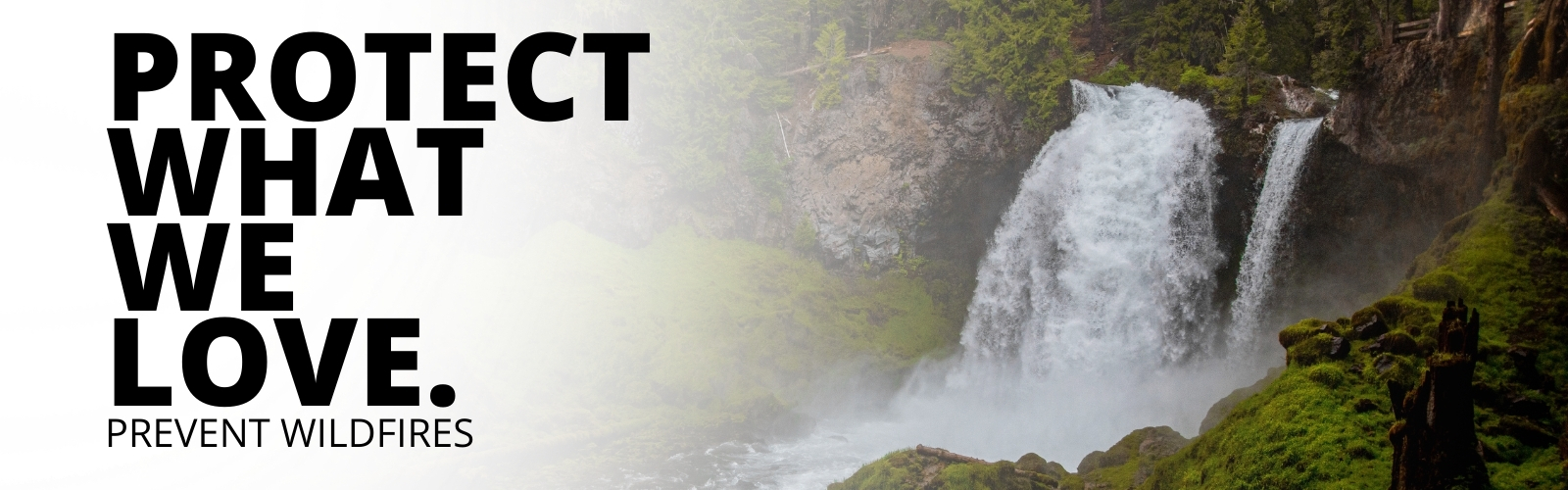 Wildfire Awareness Month - Protect What We Love