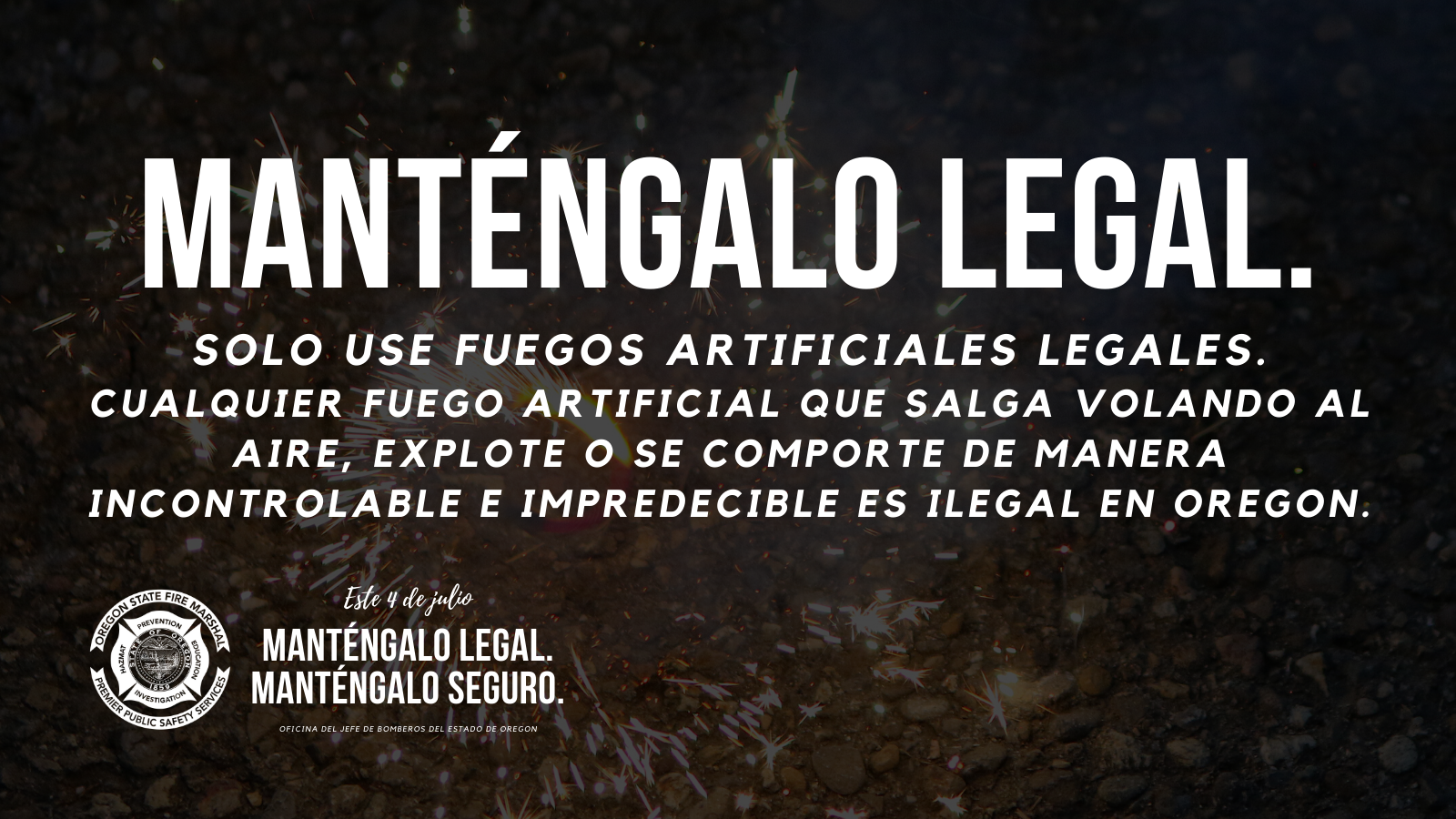 IMAGE - Only Use Legal Fireworks (SPANISH).png