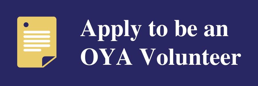 Apply to be an OYA Volunteer